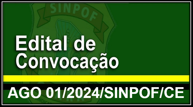 Edital de Convocação 01/2024/SINPOF/CE